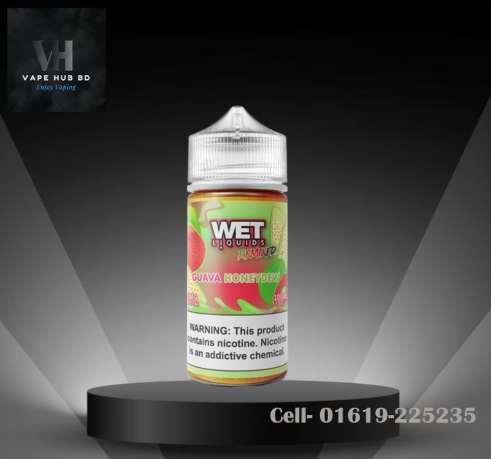 Wet Guava Honeydew LIQUIDS REMIXED 100ml Price In BD